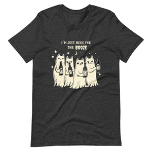 I’m Just Here For The BOOze T-Shirt
