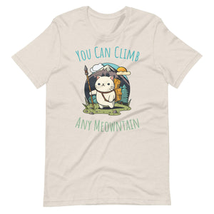 You Can Climb Any Meowntain T-Shirt