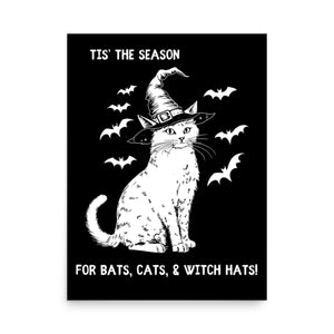 Bats, Cats, & Witch Hats Poster