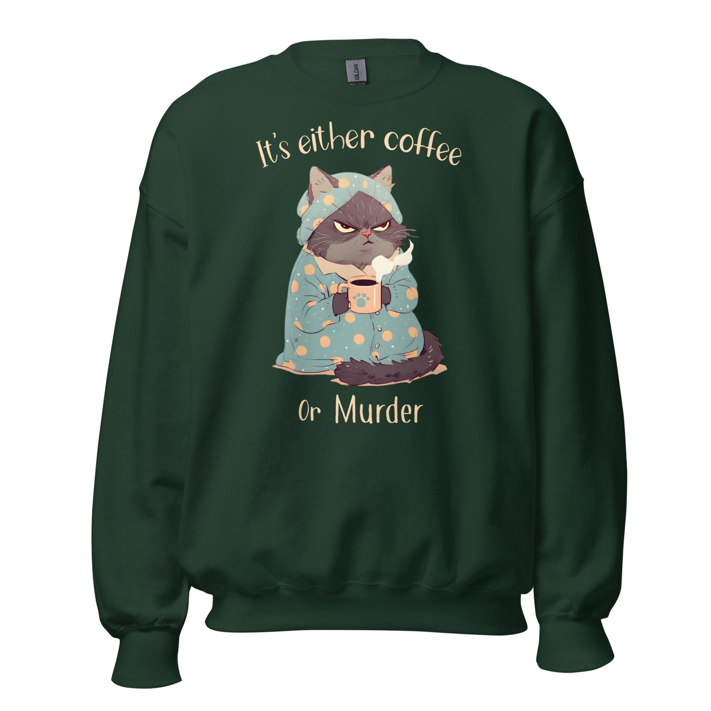 Coffee or Murder Sweatshirt