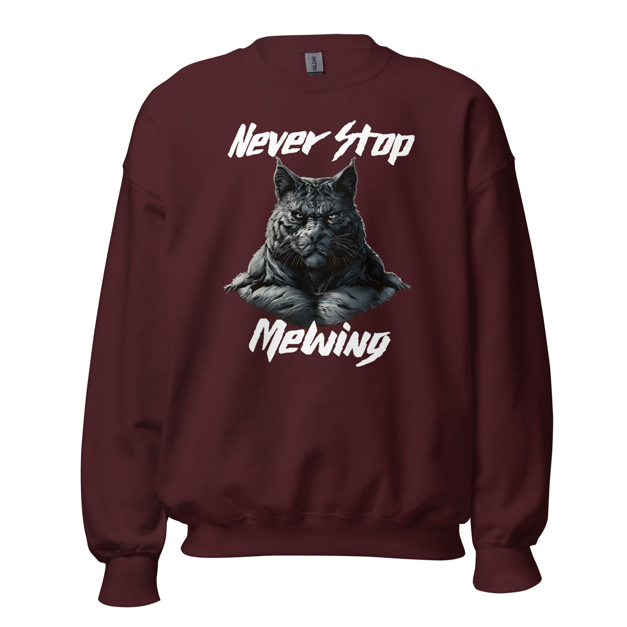 Never Stop Mewing Sweatshirt