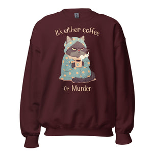 Coffee or Murder Sweatshirt