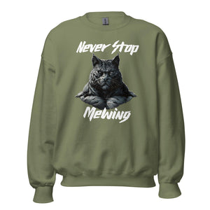 Never Stop Mewing Sweatshirt