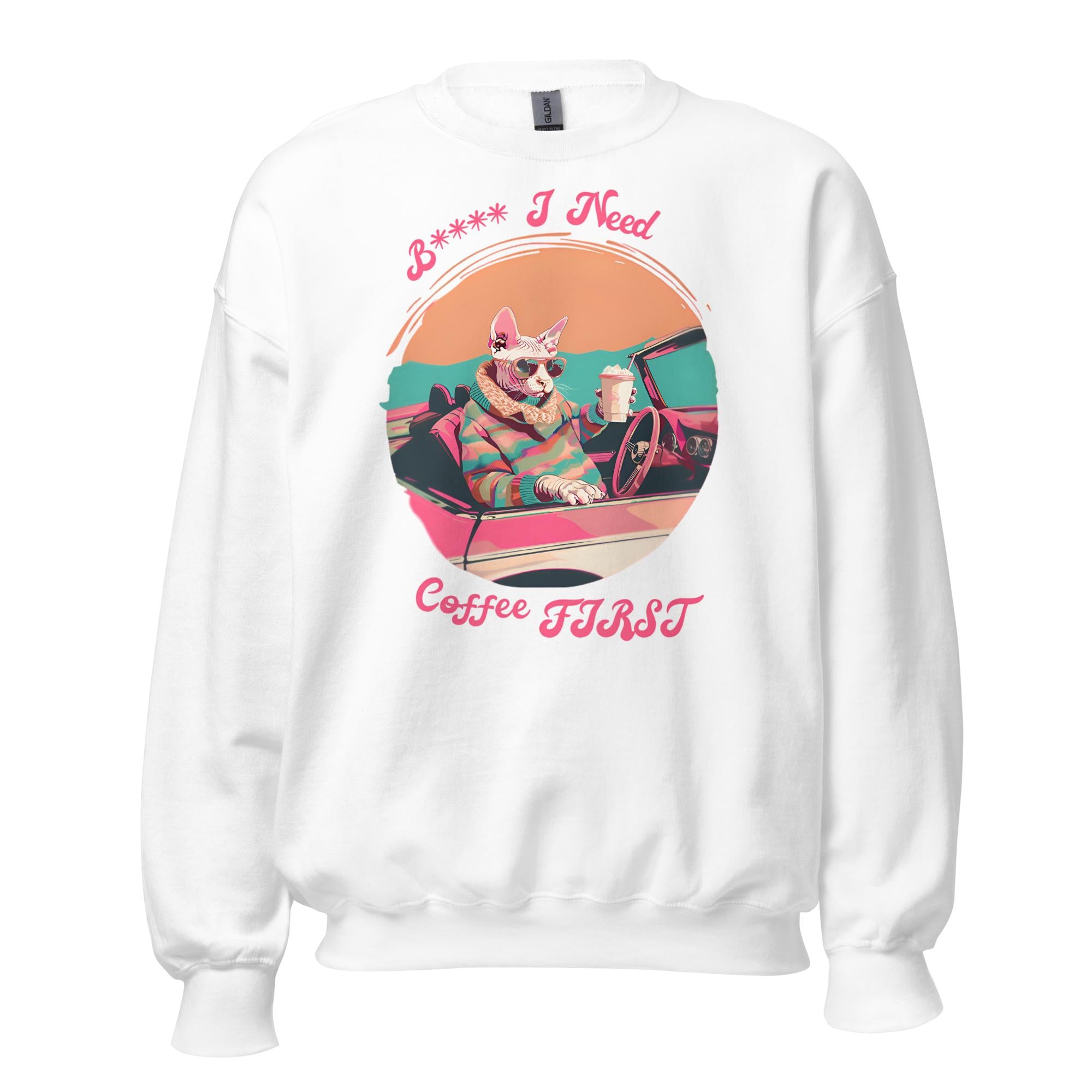 I Need Coffee First Sweatshirt