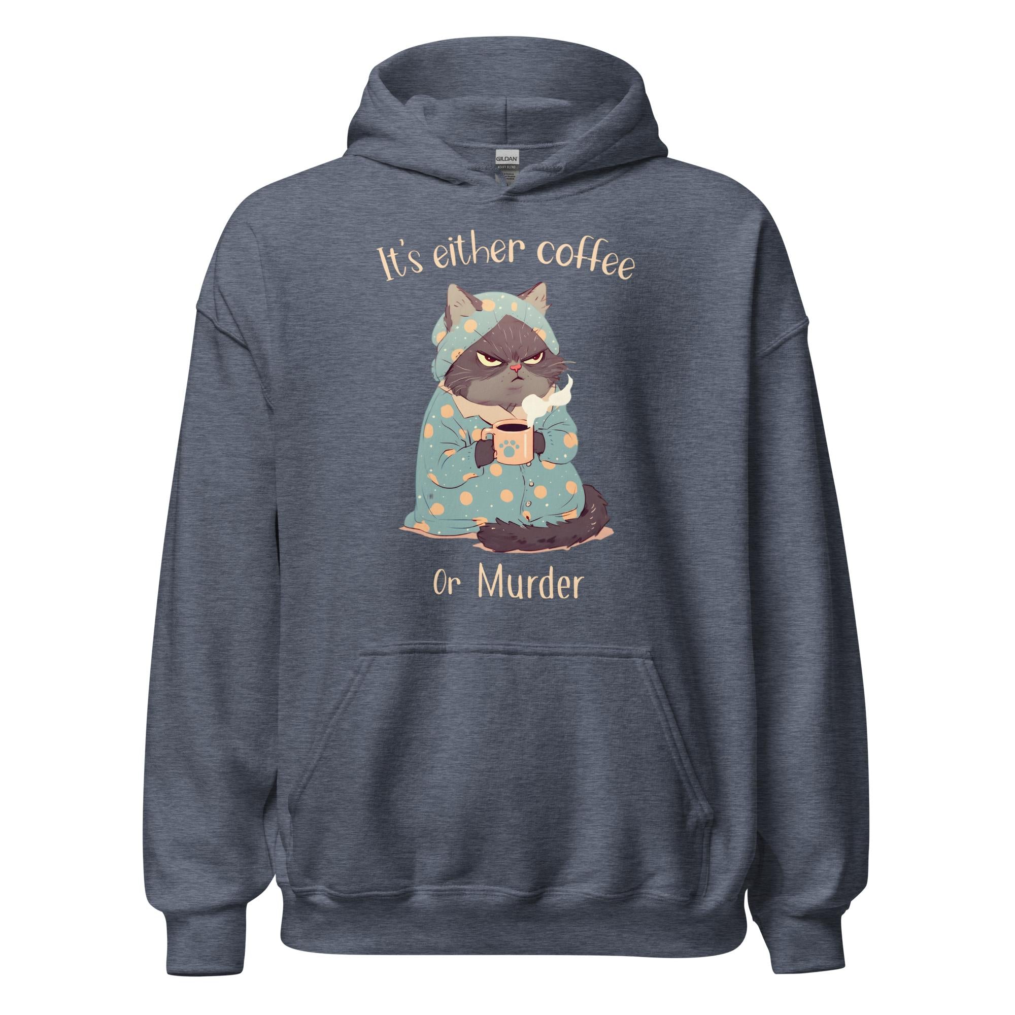 Coffee or Murder Hoodie