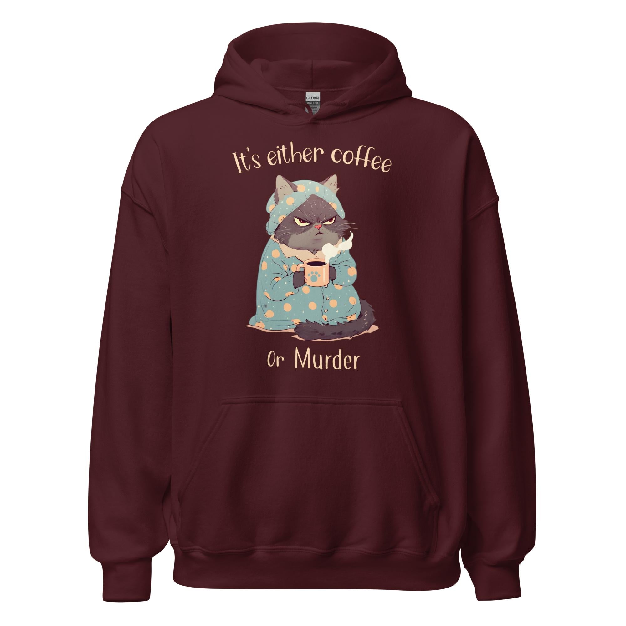 Coffee or Murder Hoodie