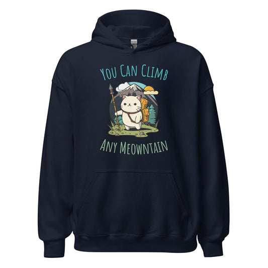 You Can Climb Any Meowntain Hoodie