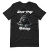 Never Stop Mewing T-Shirt